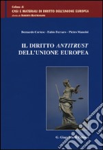 Il diritto antitrust dell'Unione Europea