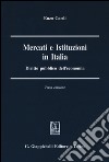 Mercati e istituzioni in Italia. Diritto pubblico dell'economia libro di Cardi Enzo