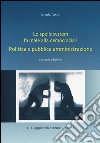 Lo spoils system fa male alla democrazia? Politica e pubblica amministrazione libro di Pasini Nicola