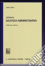 Lezioni di giustizia amministrativa libro