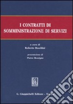 I contratti di somministrazione di servizi libro