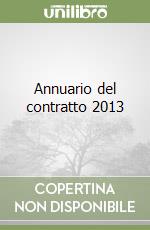 Annuario del contratto 2013 libro