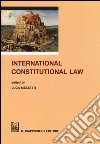 International Constitutional Law libro