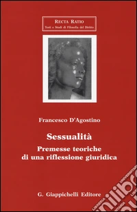 Sessualità. Premesse teoriche di una riflessione giuridica
