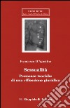 Sessualità. Premesse teoriche di una riflessione giuridica libro