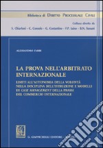 La prova nell'arbitrato internazionale libro