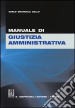 Manuale di giustizia amministrativa libro