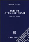 Lezioni di giustizia costituzionale libro