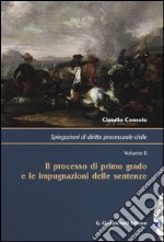 Spiegazioni di diritto processuale civile (2) libro