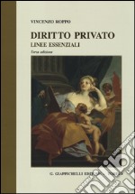 Diritto privato. Linee essenziali libro