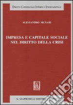 Impresa e capitale sociale nel diritto della crisi libro