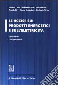 Le accise sui prodotti energetici e sull'elettricità libro