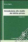 Introduzione allo studio del diritto privato 2014 libro di Clarizia Renato