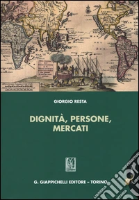 Dignità, persone, mercati