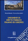 Lineamenti di diritto pubblico italiano ed europeo libro