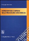 Imprenditori e imprese nelle procedure concorsuali libro