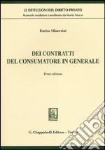 Dei contratti del consumatore in generale libro