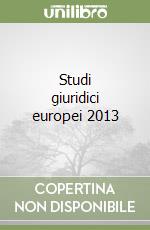 Studi giuridici europei 2013