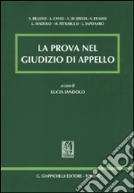 La prova nel giudizio di appello libro