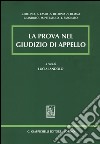 La prova nel giudizio di appello libro di Iandolo L. (cur.)