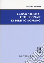 Corso storico istituzionale di diritto romano libro