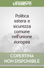 Politica estera e sicurezza comune nell'unione europea