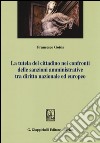 La tutela del cittadino nei confronti delle sanzioni amministrative tra diritto nazionale ed europeo libro