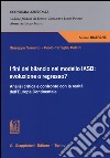 I fini del bilancio nel modello IASB. Evoluzione o regresso? Analisi critica e confronto con la realtà dell'Europa Continentale libro