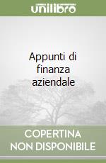 Appunti di finanza aziendale