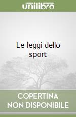 Le leggi dello sport