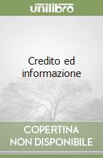 Credito ed informazione libro