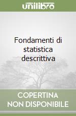 Fondamenti di statistica descrittiva libro