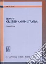 Lezioni di giustizia amministrativa libro