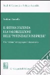 Il sistema d'azienda e la valorizzazione delle «potenzialità inespresse». Una «visione» strategica per il risanamento libro