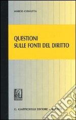 Questioni sulle fonti del diritto libro