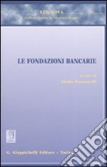 Le fondazioni bancarie libro