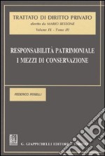 Responsabilità patrimoniale. I mezzi di conservazione. Vol. 9/3 libro