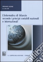 L'informativa di bilancio secondo i principi contabili nazionali e internazionali libro