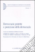 Democrazie protette e protezione della democrazia libro