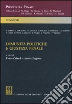 Immunità politiche e giustizia penale libro