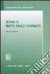 Lezioni di diritto penale comparato libro