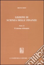 Lezioni di scienza delle finanze. Vol. 2: Il sistema tributario libro