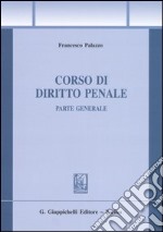 Corso di diritto penale. Parte generale libro