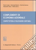 Complementi di economia aziendale. Computisteria e rilevazioni contabili libro