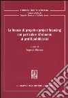 La finanza di progetto (project financing) con particolare riferimento ai profili pubblicistici libro