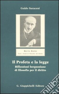 Il profeta e la legge. Riflessioni bergsoniane di filosofia per il diritto
