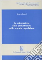 La misurazione della performance nelle aziende ospedaliere libro