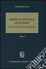 Diritto penale italiano. Appunti di parte generale. Vol. 1 libro