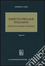 Diritto penale italiano. Appunti di parte generale. Vol. 2 libro