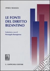 Le fonti del diritto bizantino libro